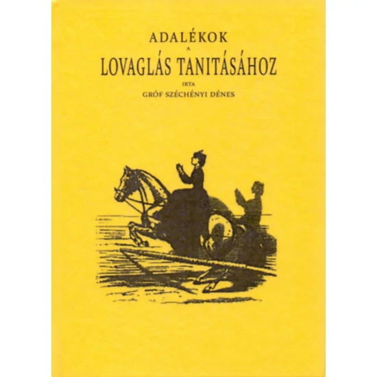 Adalékok a lovaglás tanításához