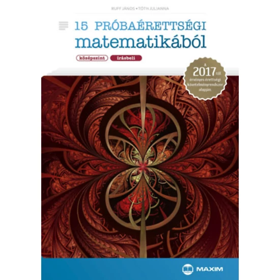 15 próbaérettségi matematikából (középszint - írásbeli)