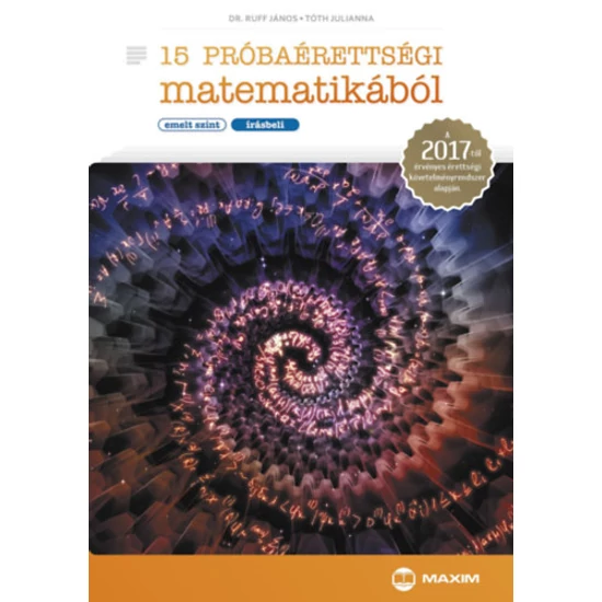 15 próbaérettségi matematikából (emelt szint - írásbeli)