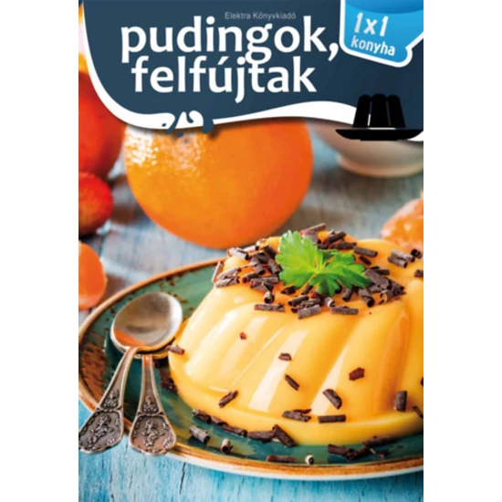 Pudingok, felfújtak