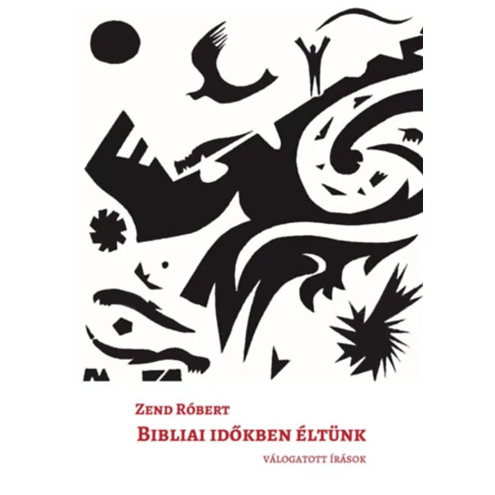 Bibliai időkben éltünk