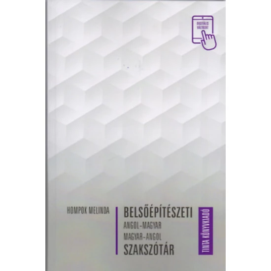 Belsőépítészeti angol-magyar, magyar-angol szakszótár