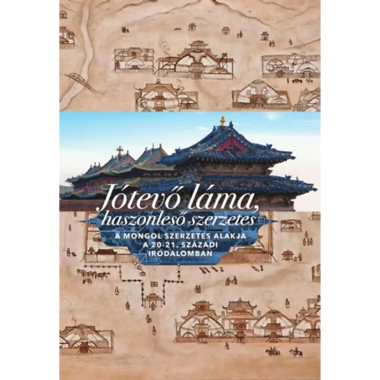 Jótevő láma, haszonleső szerzetes (magyar-mongol)