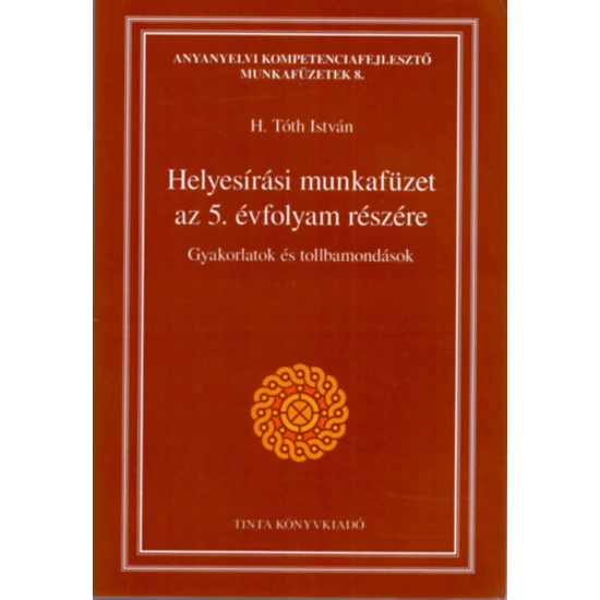Helyesírási munkafüzet az 5. évfolyam részére