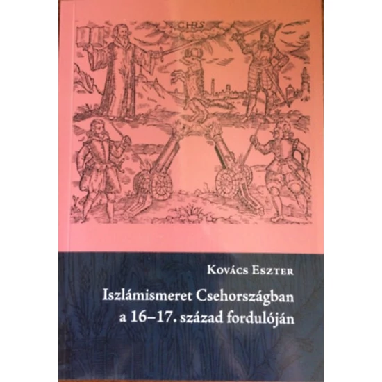 Iszlámismeret Csehországban a 16-17. század fordulóján