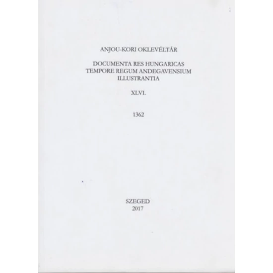 Anjou-kori oklevéltár XLVI. 1362