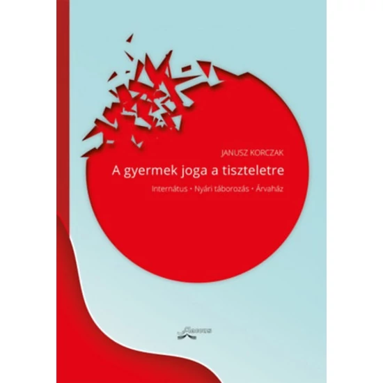 A gyermek joga a tiszteletre