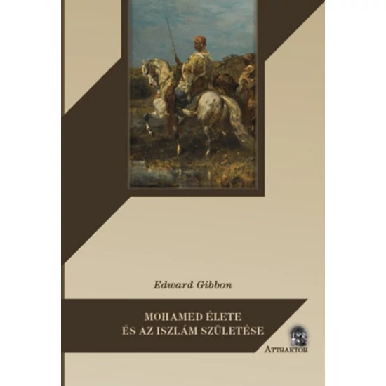 Mohamed élete és az iszlám születése