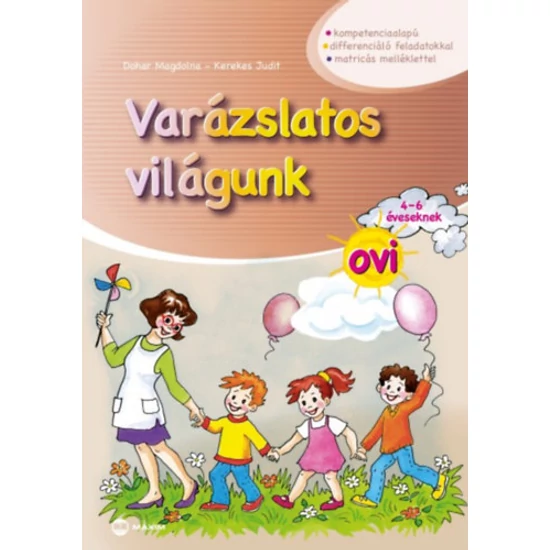 Varázslatos világunk ovi 4-6 éveseknek
