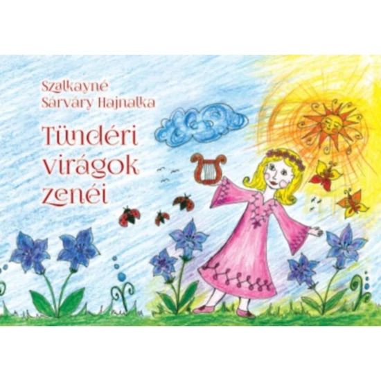 Tündéri virágok zenéi