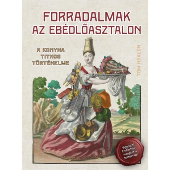 Forradalmak az ebédlőasztalon