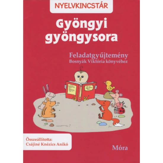 Gyöngyi gyöngysora - Feladatgyűjtemény Bosnyák Viktória könyvéhez