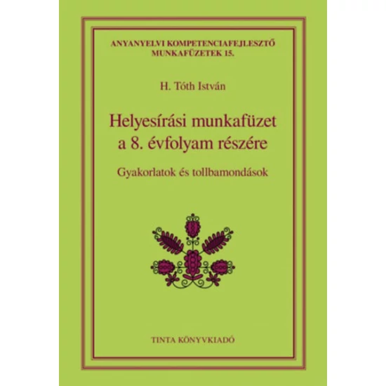 Helyesírási munkafüzet a 8. évfolyam részére