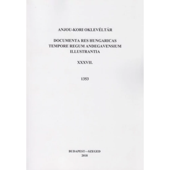 Anjou-kori oklevéltár XXXVII. 1353