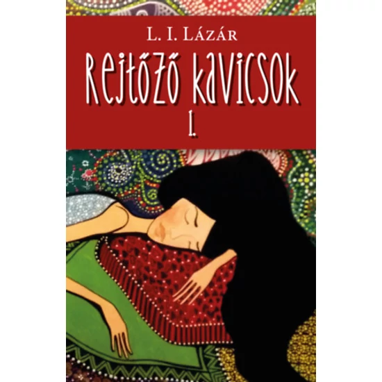 Rejtőző kavicsok I.