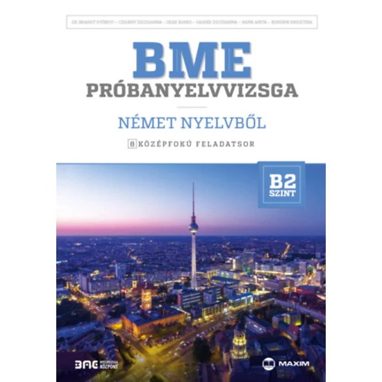 BME próbanyelvvizsga német nyelvből – 8 középfokú feladatsor - B2 szint (letölthető hanganyaggal)