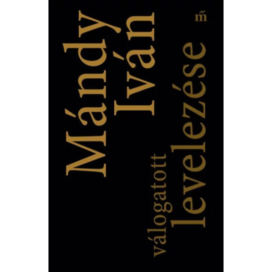 Mándy Iván válogatott levelezése