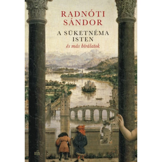 A süketnéma Isten és más bírálatok