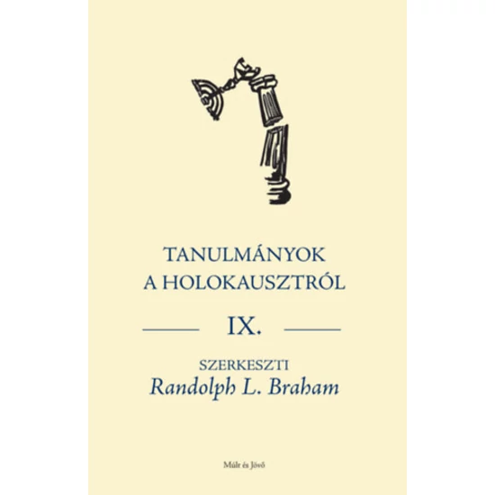 Tanulmányok a holokausztról IX.
