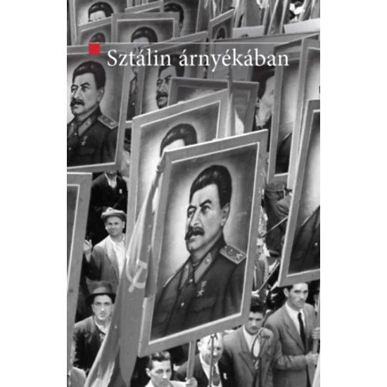 Sztálin árnyékában