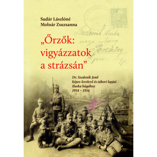 Őrzők: vigyázzatok a strázsán