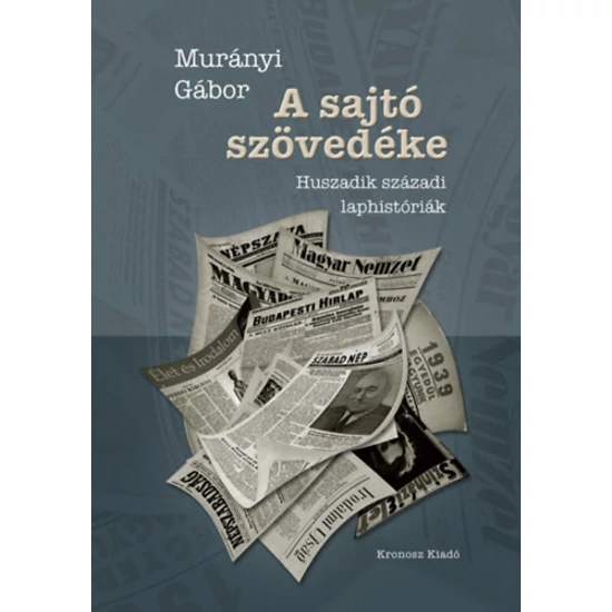 A sajtó szövedéke
