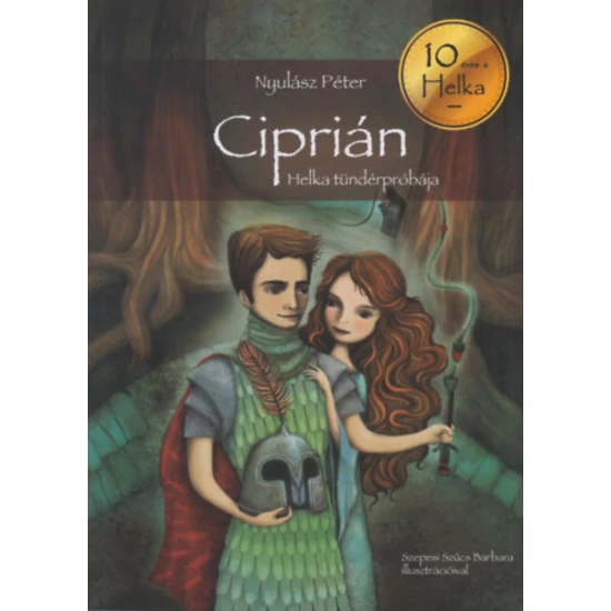 Ciprián - Helka tündérpróbája