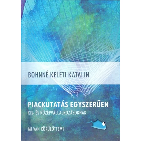 Piackutatás egyszerűen kis- és középvállalkozásoknak