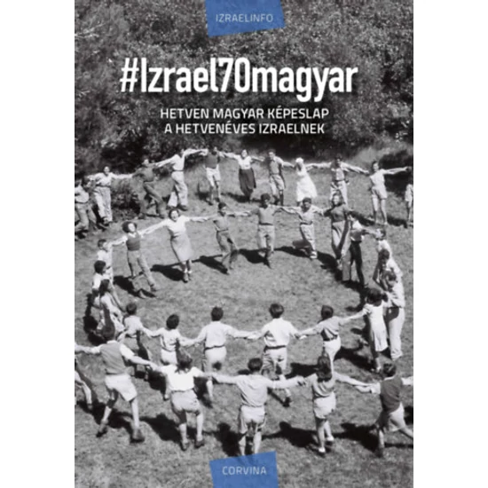 #Izrael70magyar