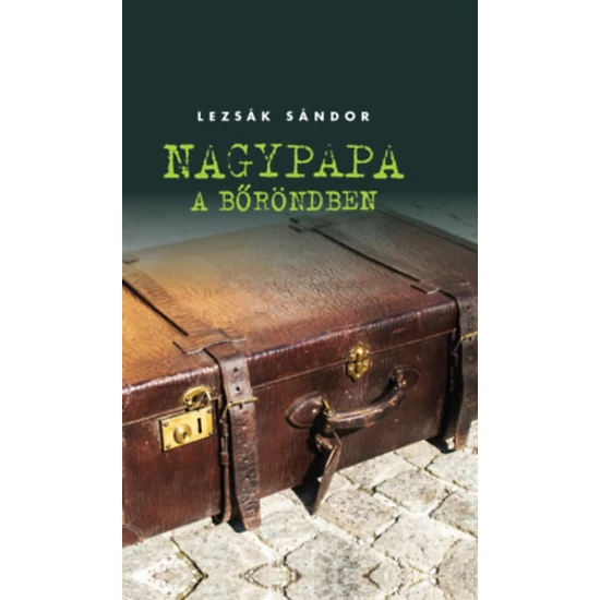 Nagypapa a bőröndben