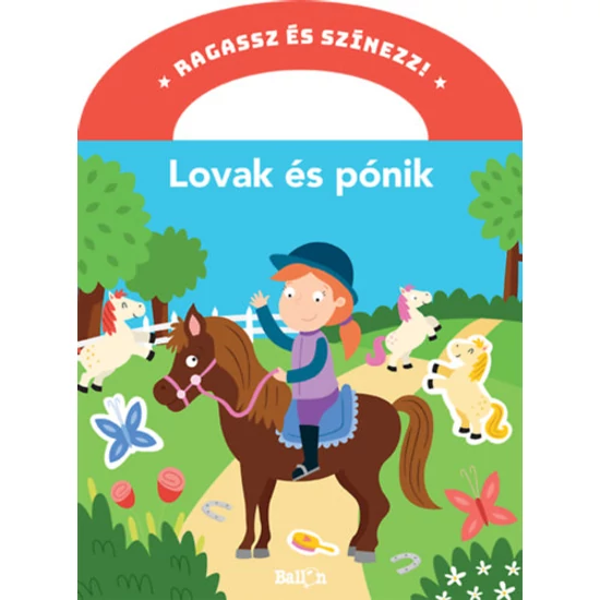 Ragassz és színezz! - Lovak és pónik
