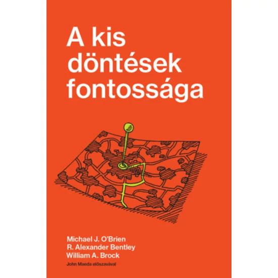 A kis döntések fontossága