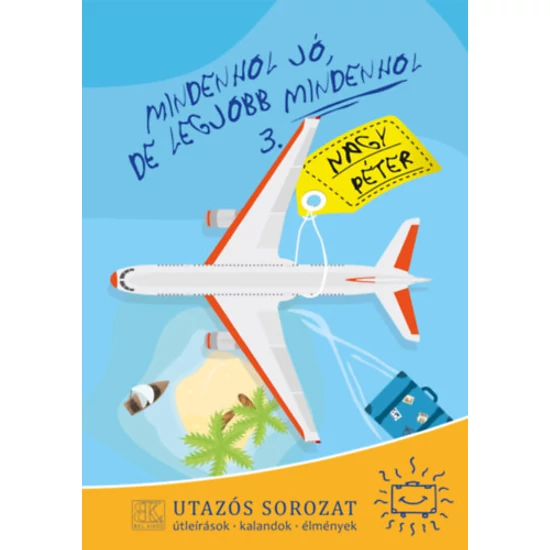 Mindenhol jó, de legjobb mindenhol 3.