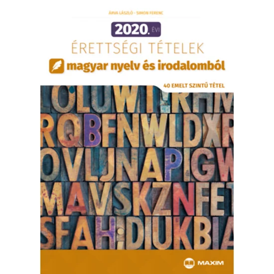 2020. évi érettségi tételek magyar nyelv és irodalomból