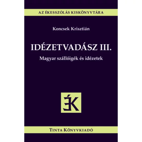 Idézetvadász III.