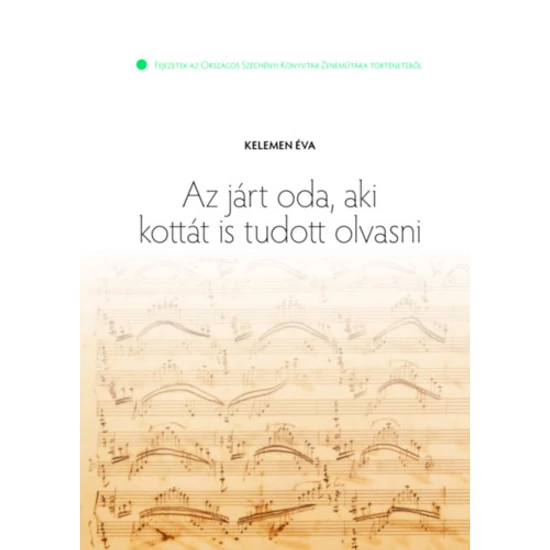 Az járt oda, aki kottát is tudott olvasni
