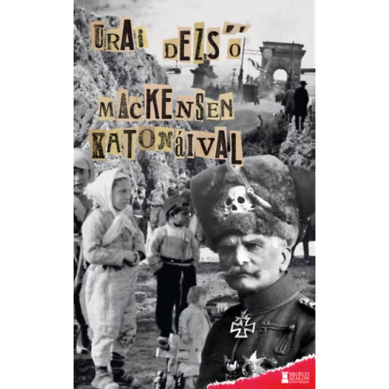 Mackensen katonáival