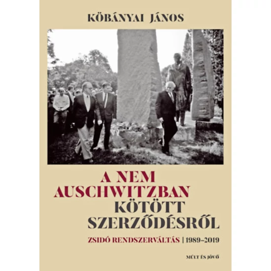 A nem Auschwitzban kötött szerződésről