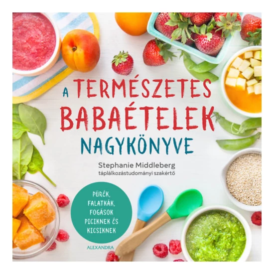 A természetes babaételek nagykönyve