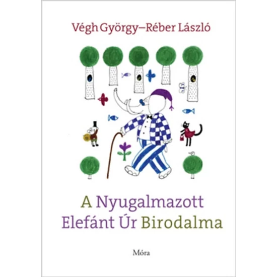 A Nyugalmazott Elefánt Úr Birodalma