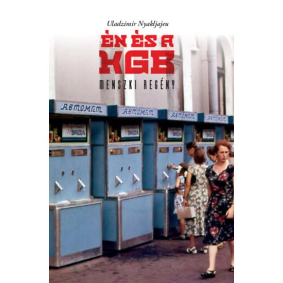 Én és a KGB
