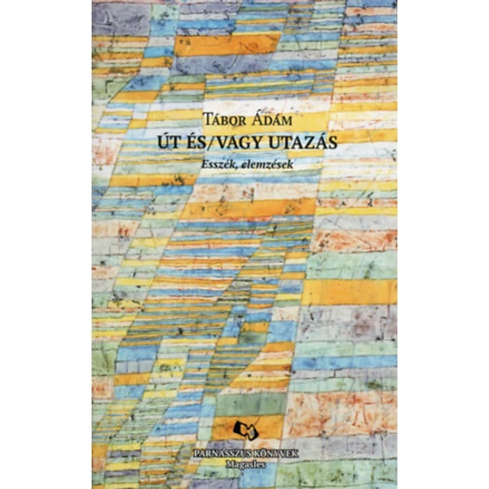 Út és/vagy utazás