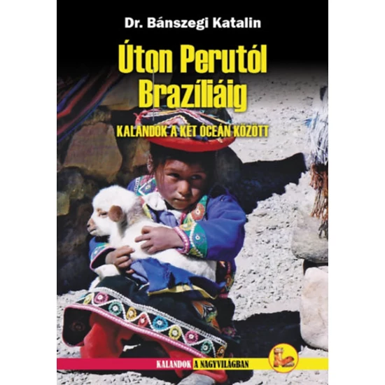 Úton Perutól Brazíliáig