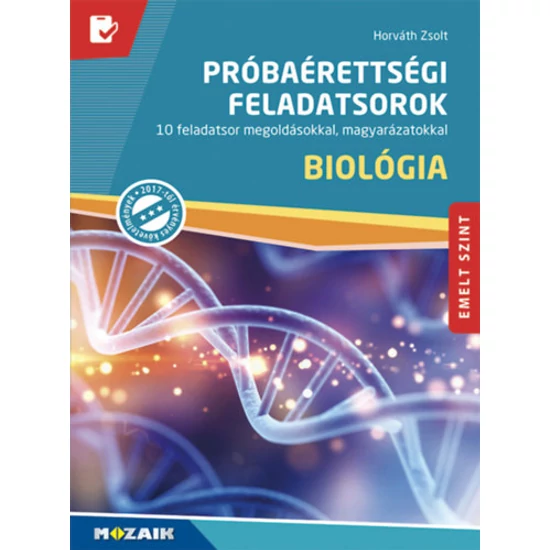 Biológia próbaérettségi feladatsorok - Emelt szint