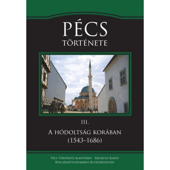Pécs története III. - A hódoltság korában (1543-1686)