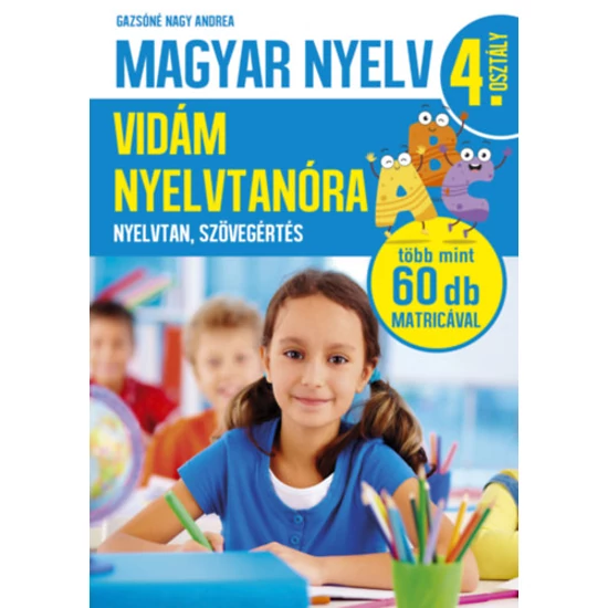 Magyar nyelv 4. osztály - Vidám nyelvtanóra