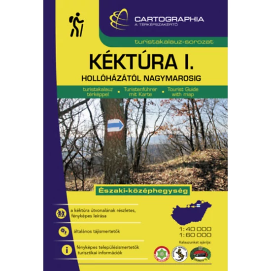 Kéktúra I. - Hollóházától Nagymarosig