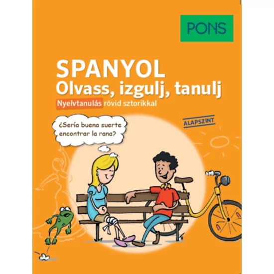 PONS Spanyol - Olvass, izgulj, tanulj