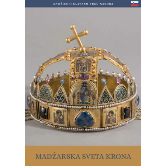 A magyar Szent Korona (szlovén nyelven)