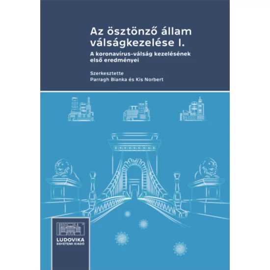 Az ösztönző állam válságkezelése I.